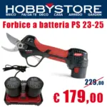 Hobby store Forbice a batteria PS 23-25 - al 28.02.2025