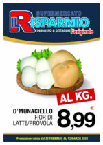 Supermercato Il Risparmio Promozione valida dal 25 febbraio al 13 marzo - al 13.03.2025