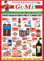 GuM&igrave; Supermercati La spesa all'insegna del vero risparmio - al 23.03.2025