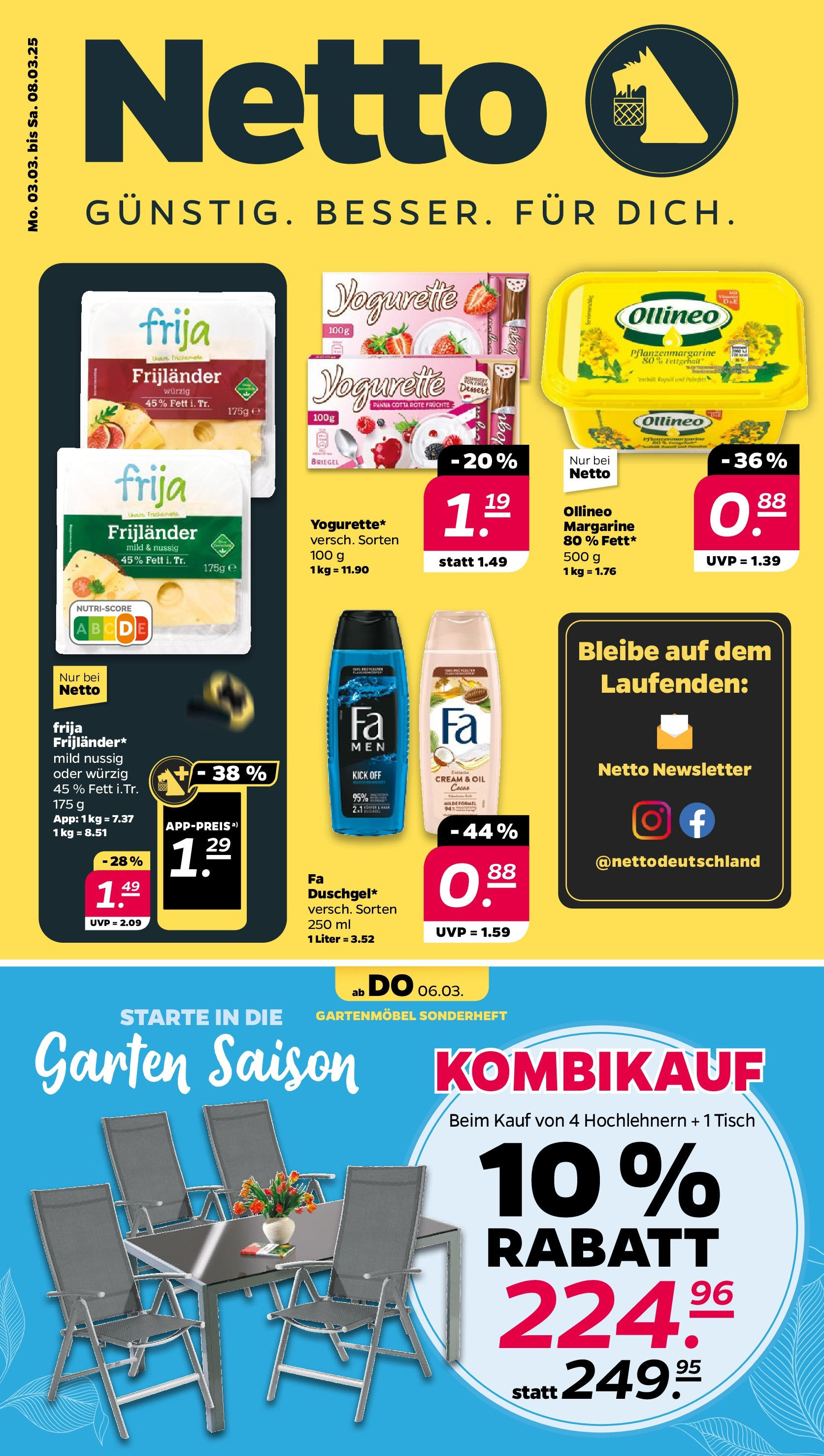 Netto Prospekt 	 ab 03.03.2025 → Angebote nächste Woche | Seite: 1 | Produkte: Margarine, Rapsöl, Tisch, Gartenmöbel