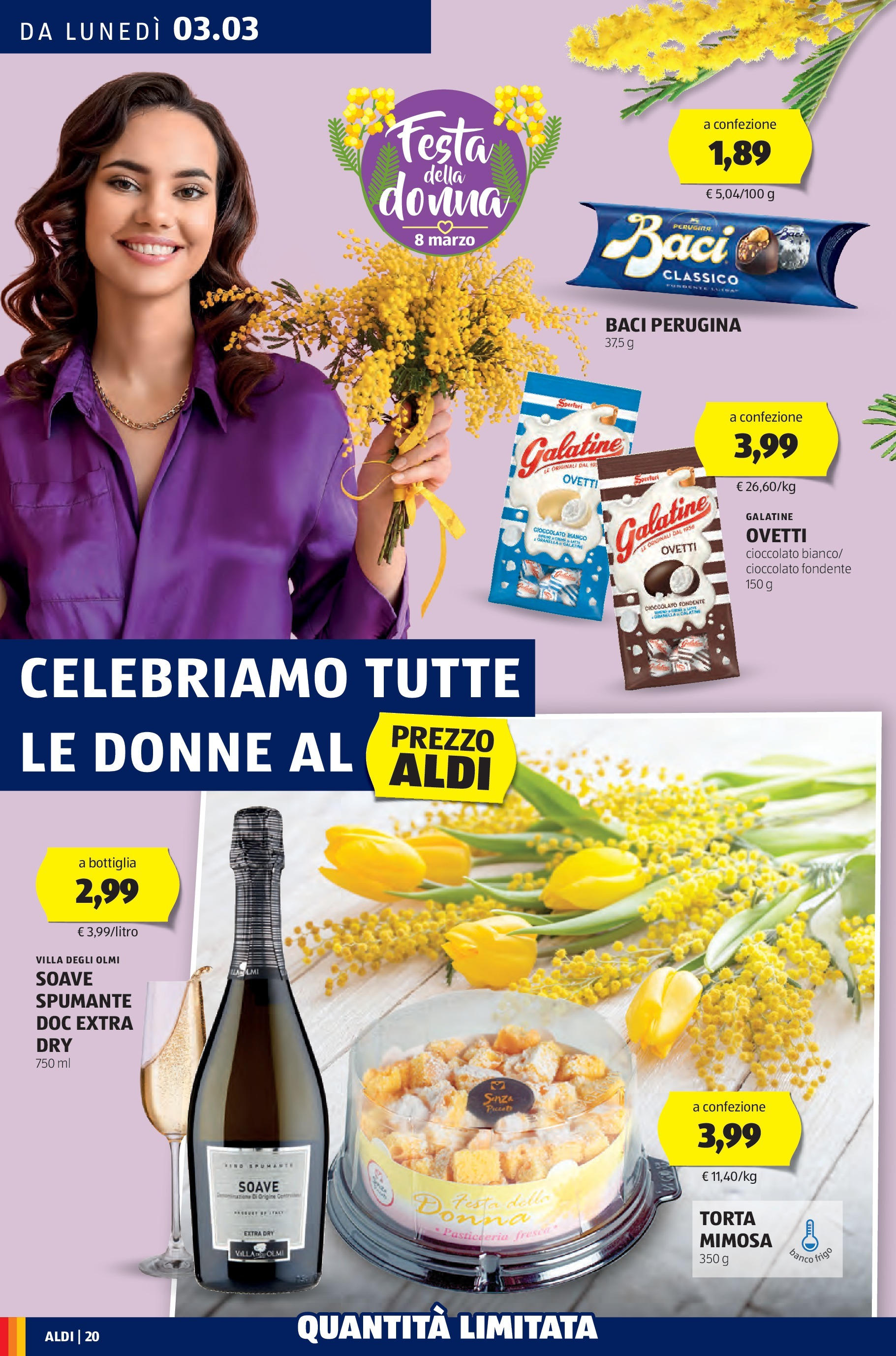 Nuovo Volantino Aldi	 dal 03/03/2025 > offerte anteprima 🛍️ | Pagina: 20 | Prodotti: Cioccolato, Spumante, Torta, Bottiglia