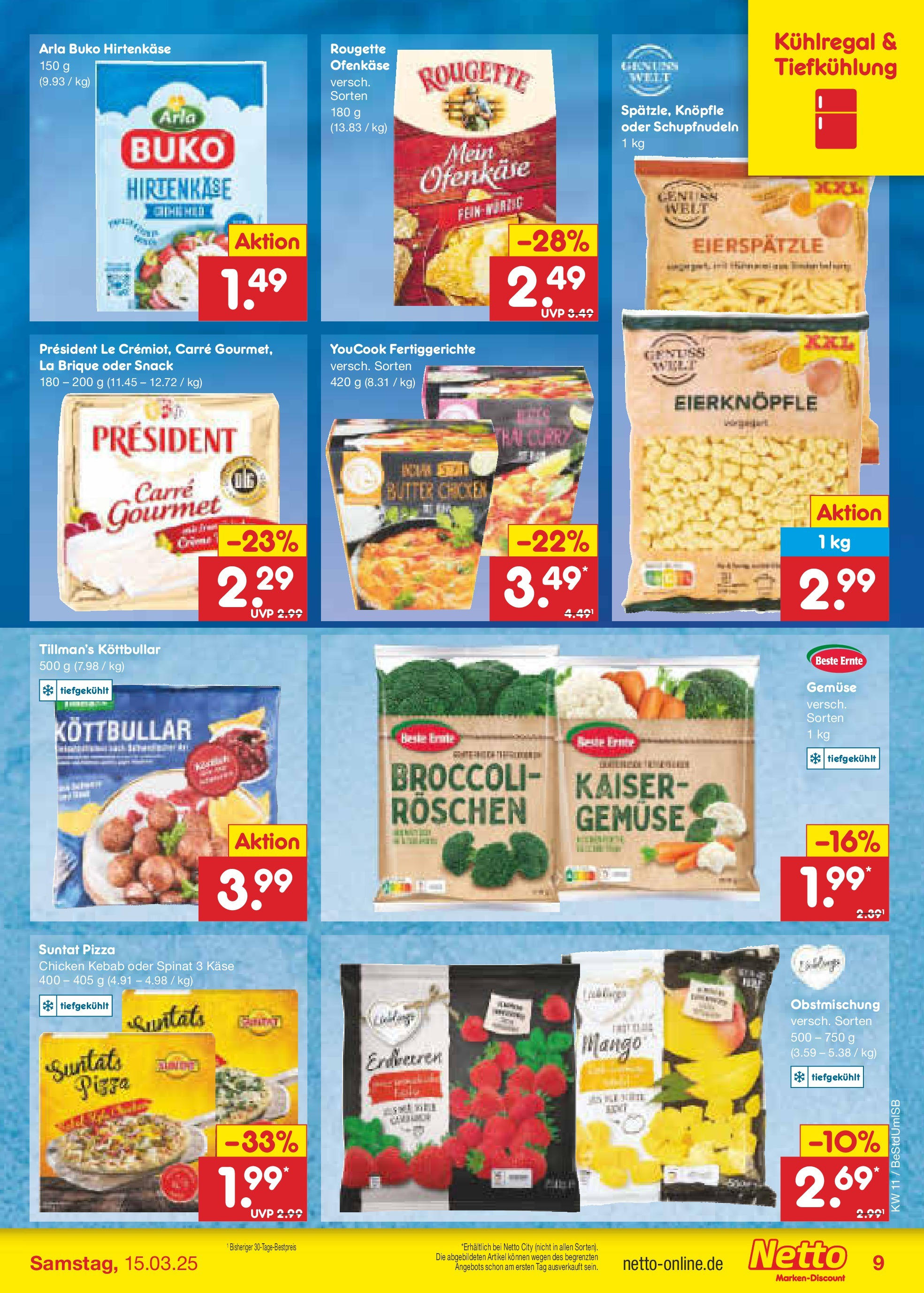 Netto Marken-Discount - Netto: Wochenangebote (ab 09.03.2025) » Angebote | Seite: 15 | Produkte: Butter, Käse, Gemüse, Pizza