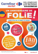 Carrefour Market UN ANNIVERSAIRE DE FOLIE ! - au 08.03.2025