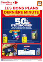 Carrefour Market LES BONS PLANS DERNIÈRE MINUTE - au 09.03.2025