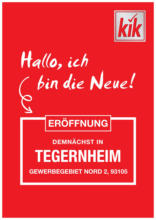 KiK: Neueröffnung in Tegernheim