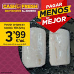 Cash Fresh Oferta hasta el 11 de Marzo de 2025 - hasta el 11.03.2025