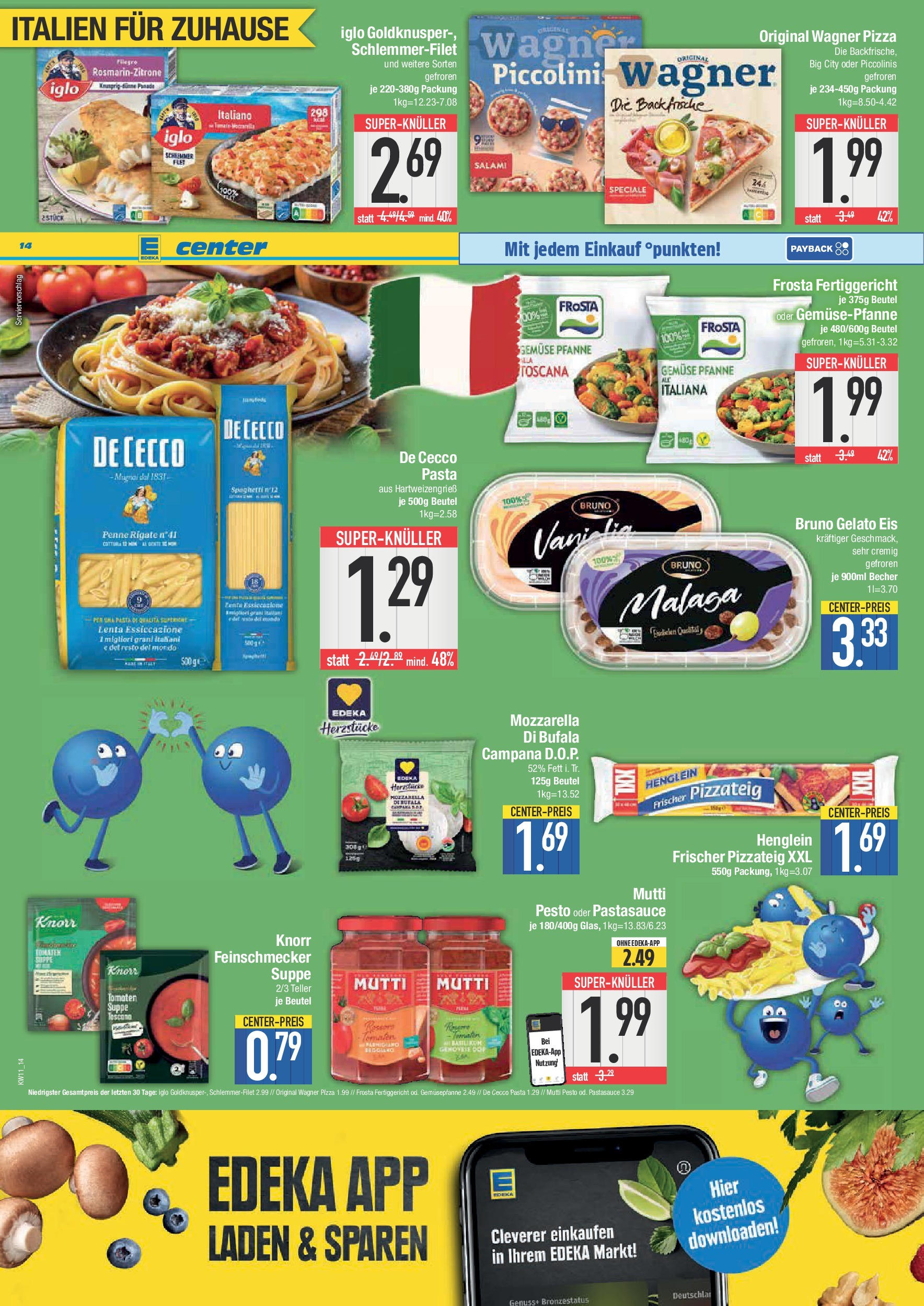 Edeka - E center: Wochenangebote (ab 09.03.2025) » Angebote Online | Seite: 14 | Produkte: Knorr, Wagner pizza, Piccolinis, Pizza