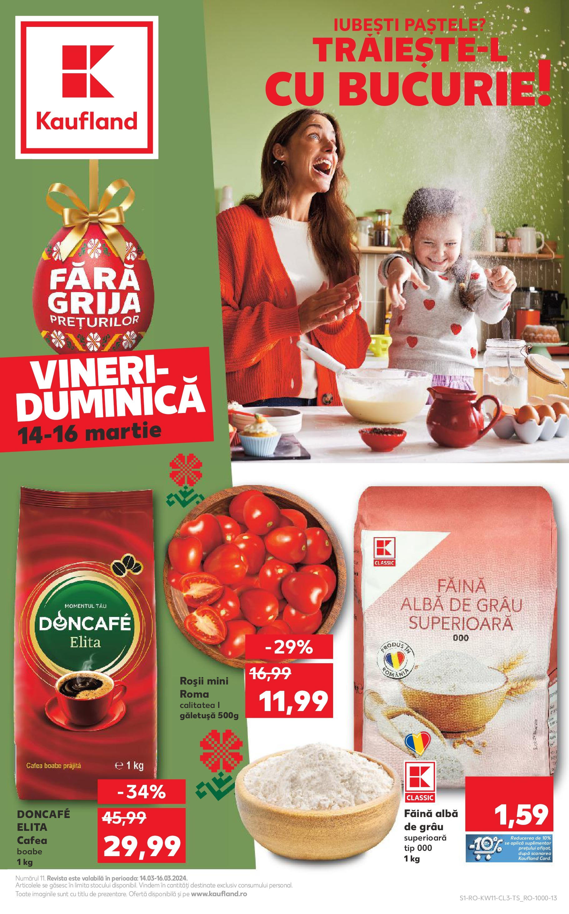 Catalog Kaufland - Bucureşti 14.03.2025 - Revista si Oferta | Pagină: 1 | Produse: Cafea, Făină, Roșii