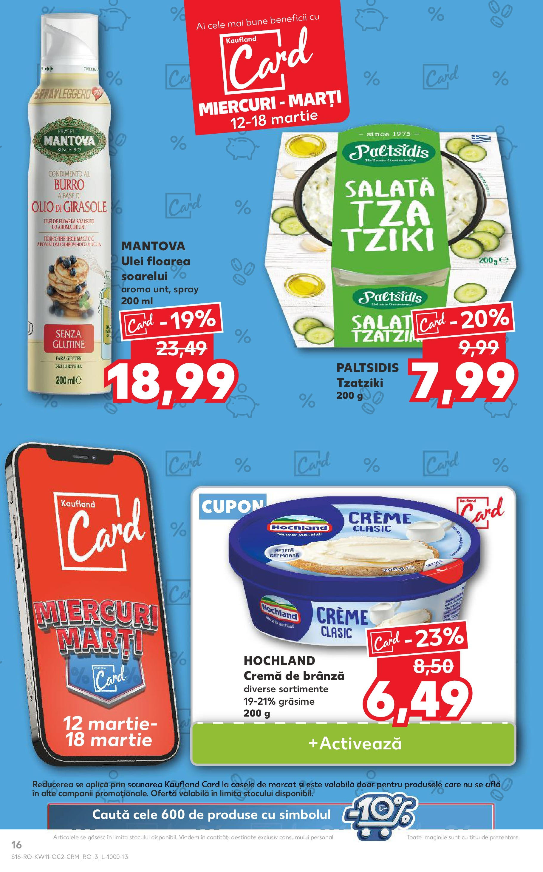 Catalog Kaufland - Bucureşti 12.03.2025 - Revista si Oferta | Pagină: 16 | Produse: Brânză, Ulei, Cremă de brânză, Salată