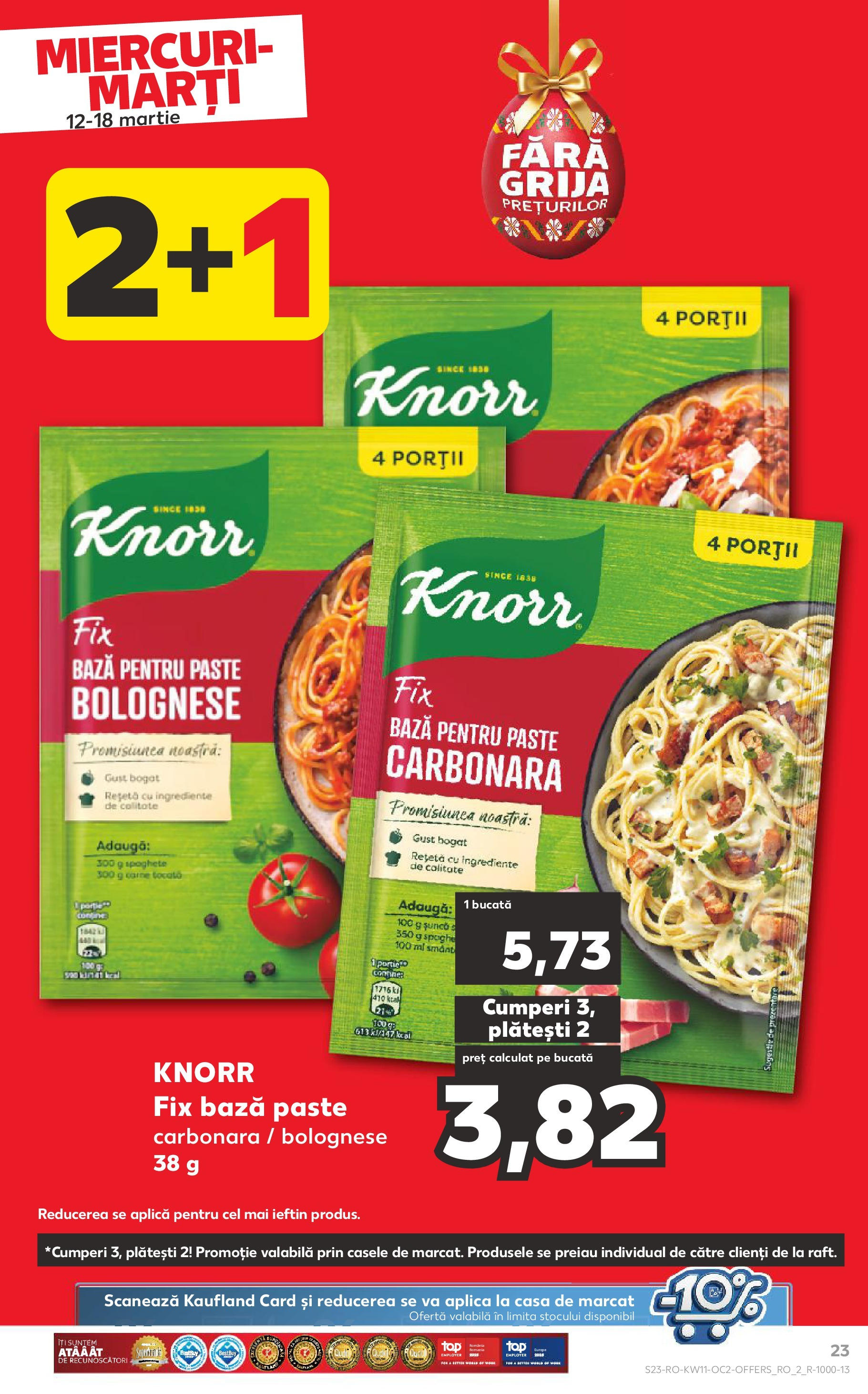 Catalog Kaufland - Bucureşti 12.03.2025 - Revista si Oferta | Pagină: 23 | Produse: Paste