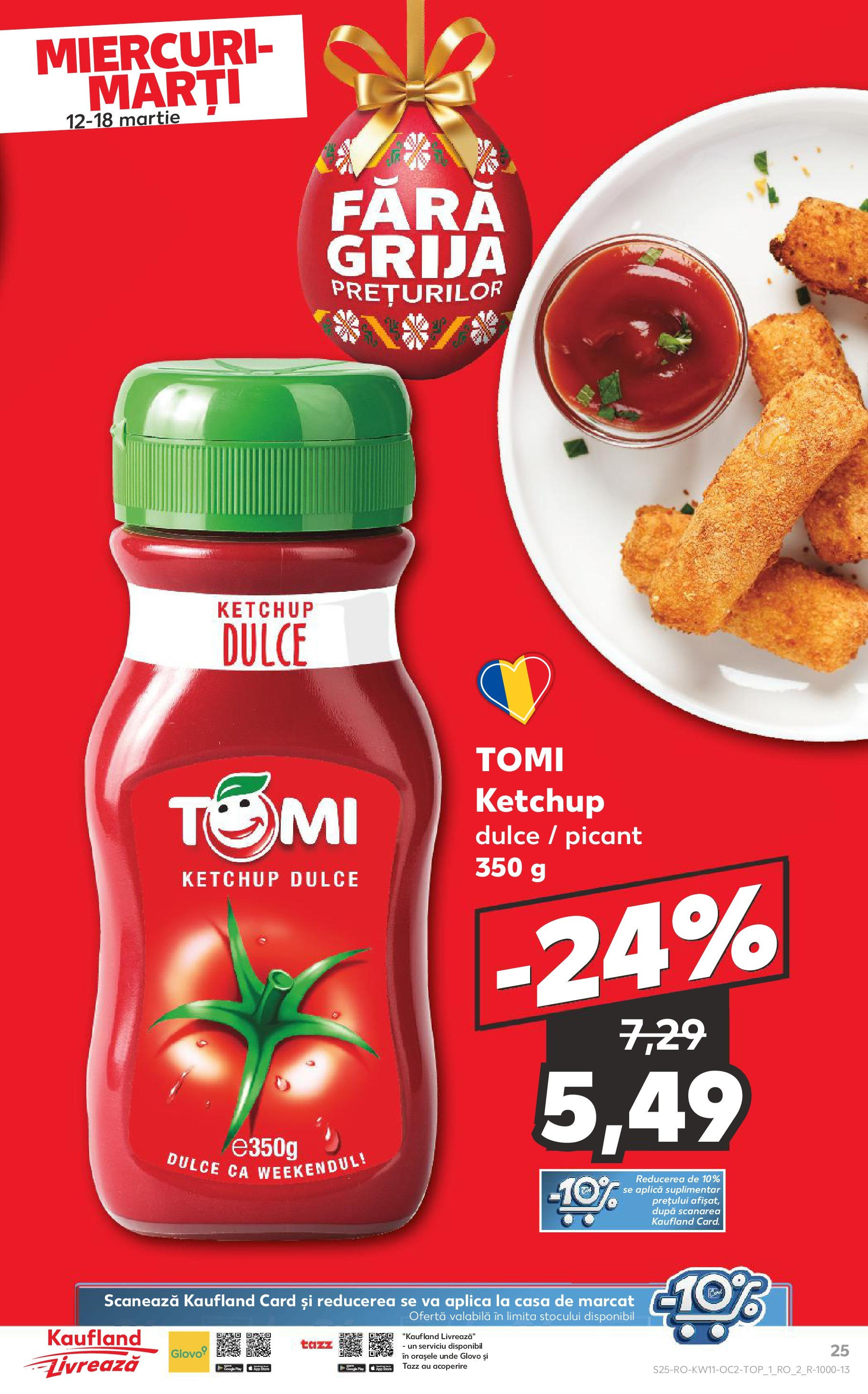 Catalog Kaufland - Bucureşti 12.03.2025 - Revista si Oferta | Pagină: 25 | Produse: Ketchup