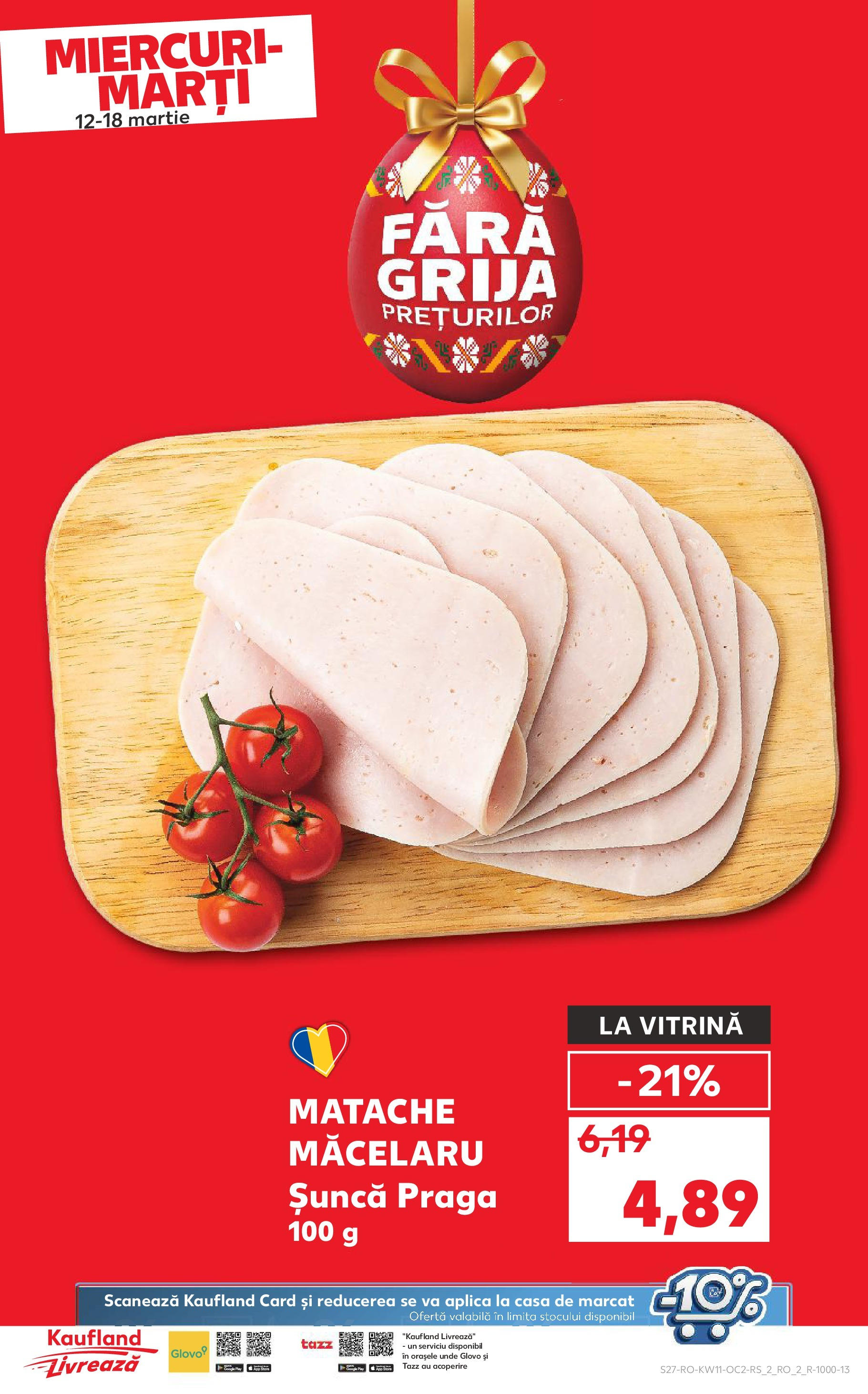 Catalog Kaufland - Bucureşti 12.03.2025 - Revista si Oferta | Pagină: 27 | Produse: Vitrină, Șuncă