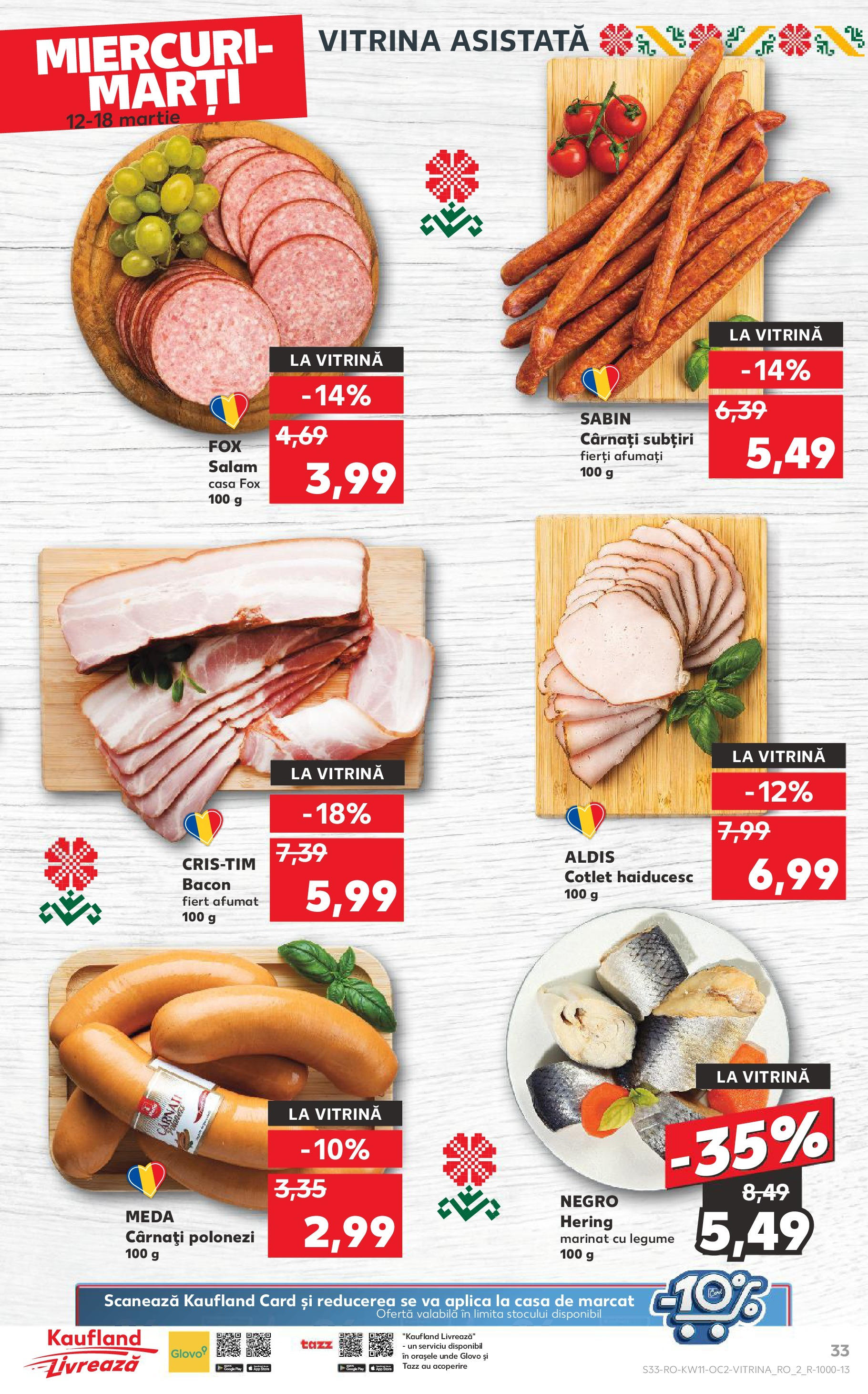 Catalog Kaufland - Bucureşti 12.03.2025 - Revista si Oferta | Pagină: 33 | Produse: Vitrină, Bacon, Salam, Cârnați