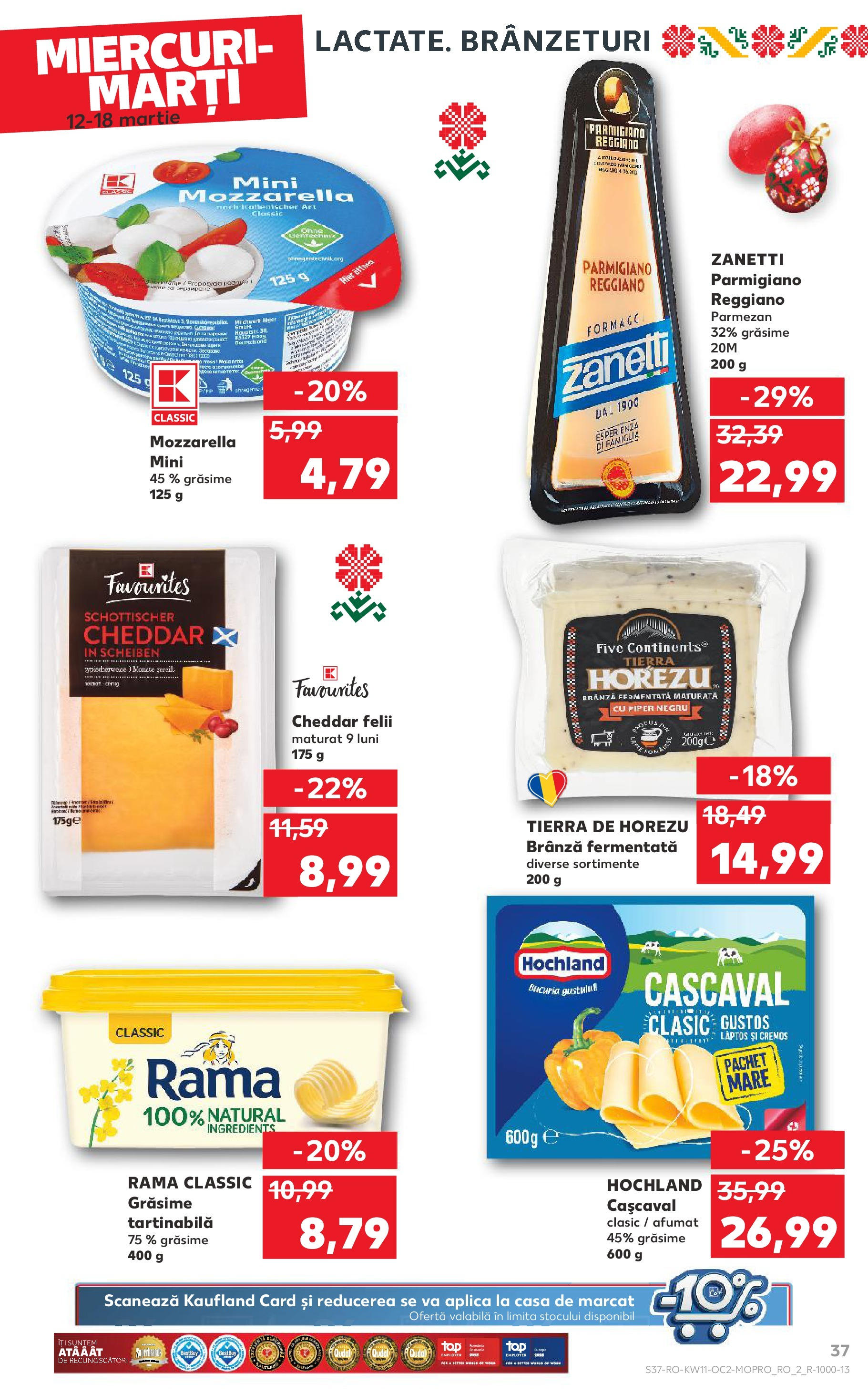 Catalog Kaufland - Bucureşti 12.03.2025 - Revista si Oferta | Pagină: 37 | Produse: Cașcaval, Mozzarella, Brânză, Parmezan