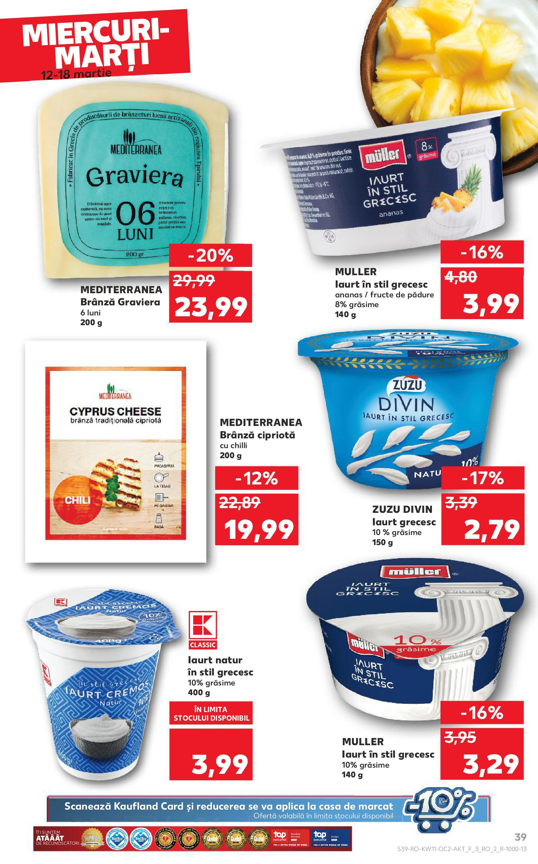 Catalog Kaufland - Bucureşti 12.03.2025 - Revista si Oferta | Pagină: 39 | Produse: Brânză, Iaurt, Ananas, Fructe