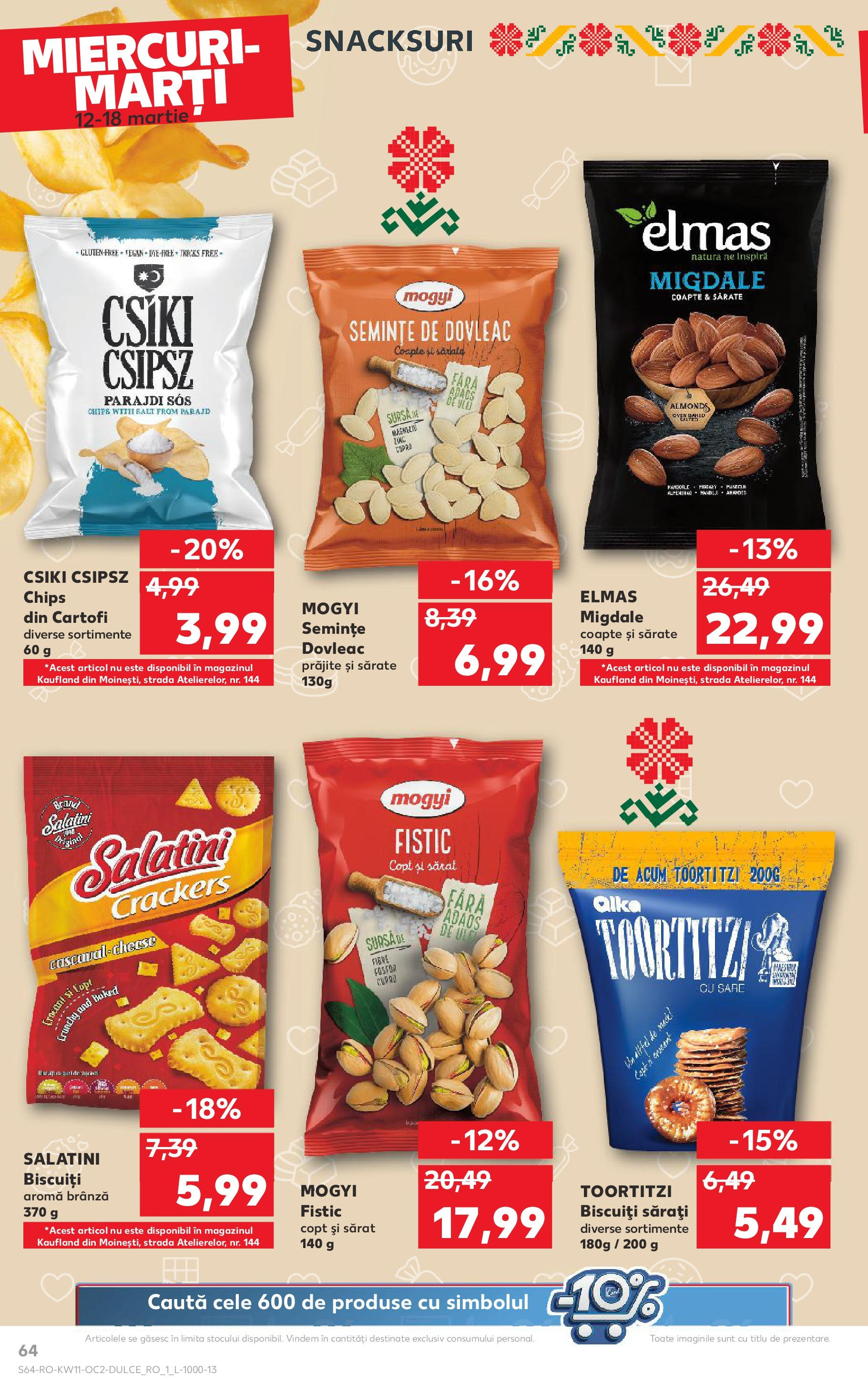 Catalog Kaufland - Bucureşti 12.03.2025 - Revista si Oferta | Pagină: 64 | Produse: Mătură, Fistic, Biscuiți, Sos