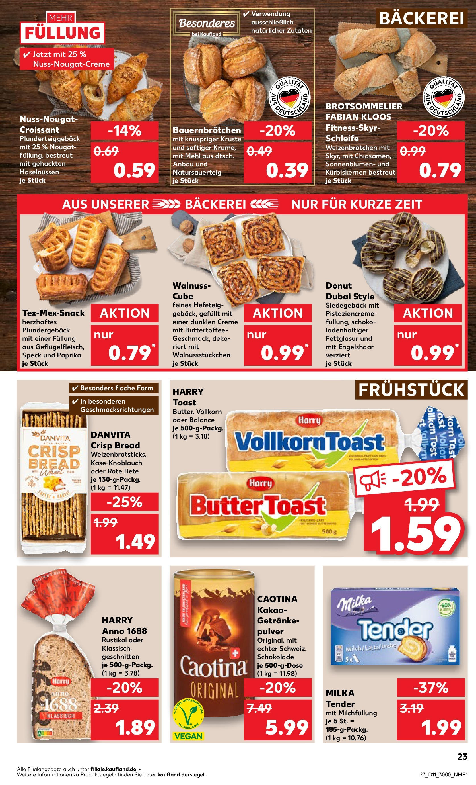 Kaufland - Kaufland: Wochenangebote (ab 12.03.2025) » Angebote Online zum Blättern | Seite: 23 | Produkte: Bäckerei, Toast, Schokolade, Croissant