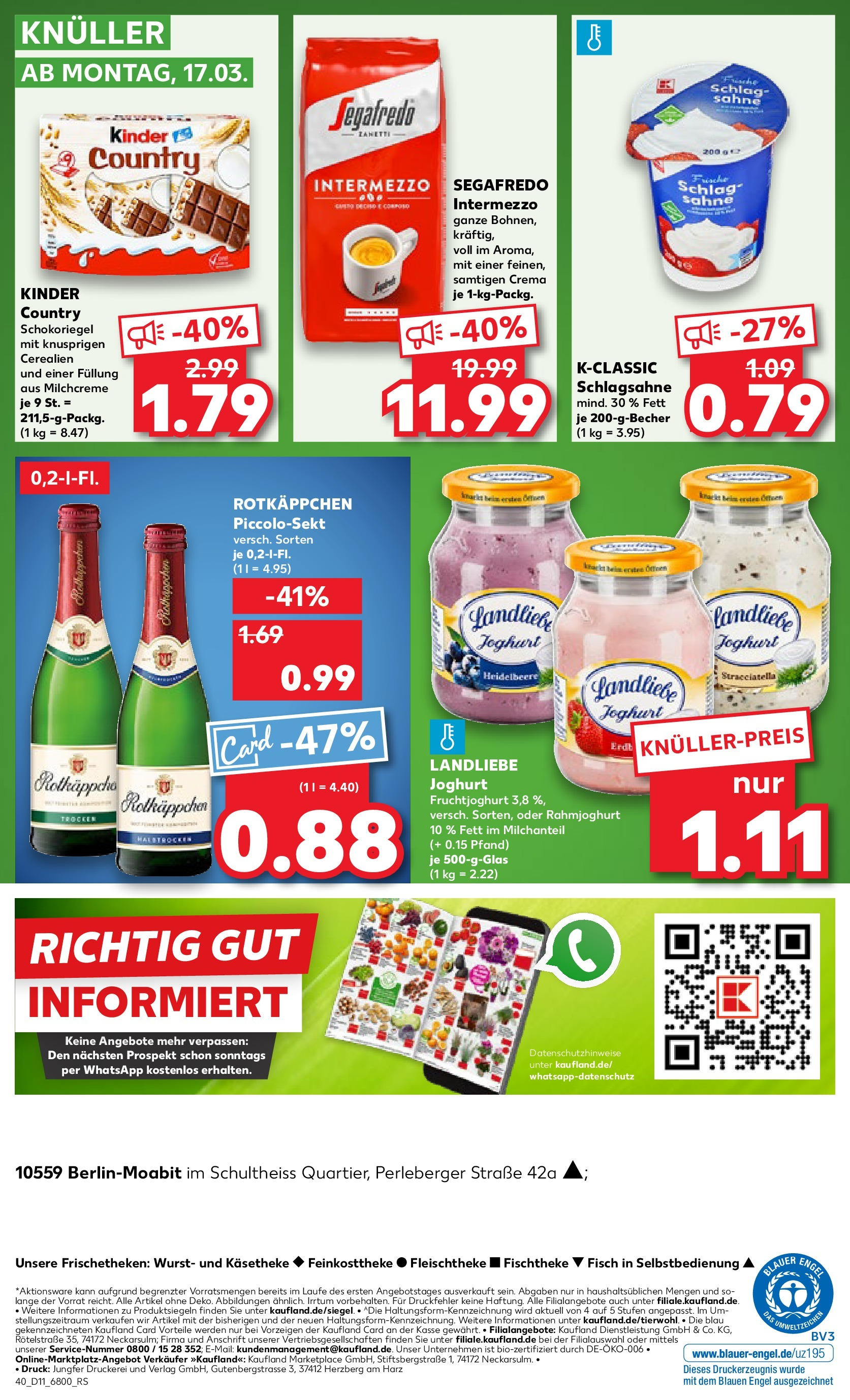 Kaufland - Berlin-Moabit, Perleberger Straße 42 A (ab 13.03.2025) » Angebote Online zum Blättern | Seite: 40 | Produkte: Schlagsahne, Rotkäppchen, Sahne, Segafredo