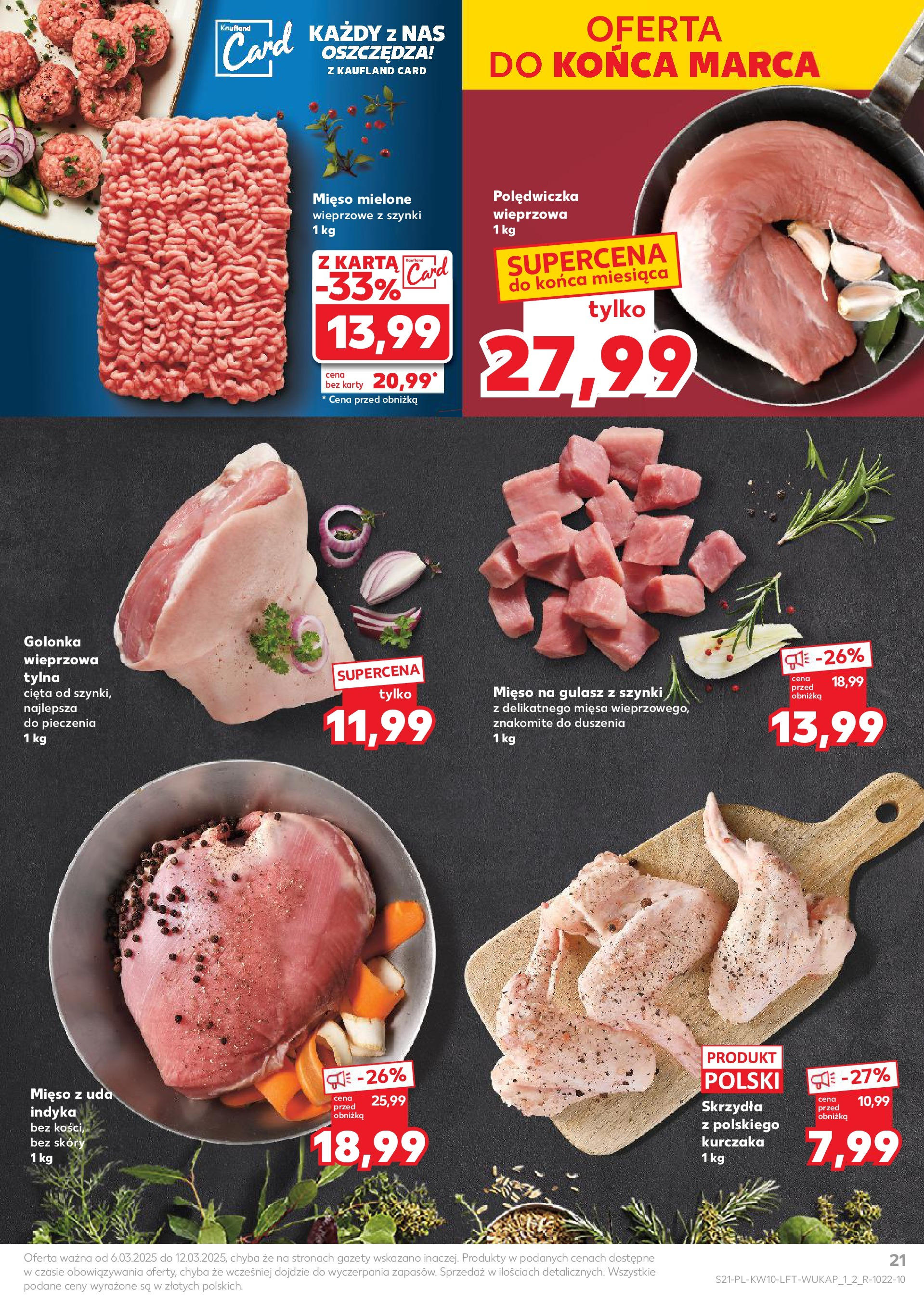 Kaufland gazetka od 06.03.2025 - od jutra PDF | Strona: 21 | Produkty: Karta, Kurczak, Kaszanka, Szynka