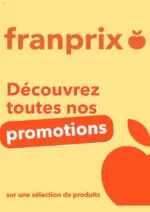 franprix Découvrez toutes nos promotions - au 23.03.2025