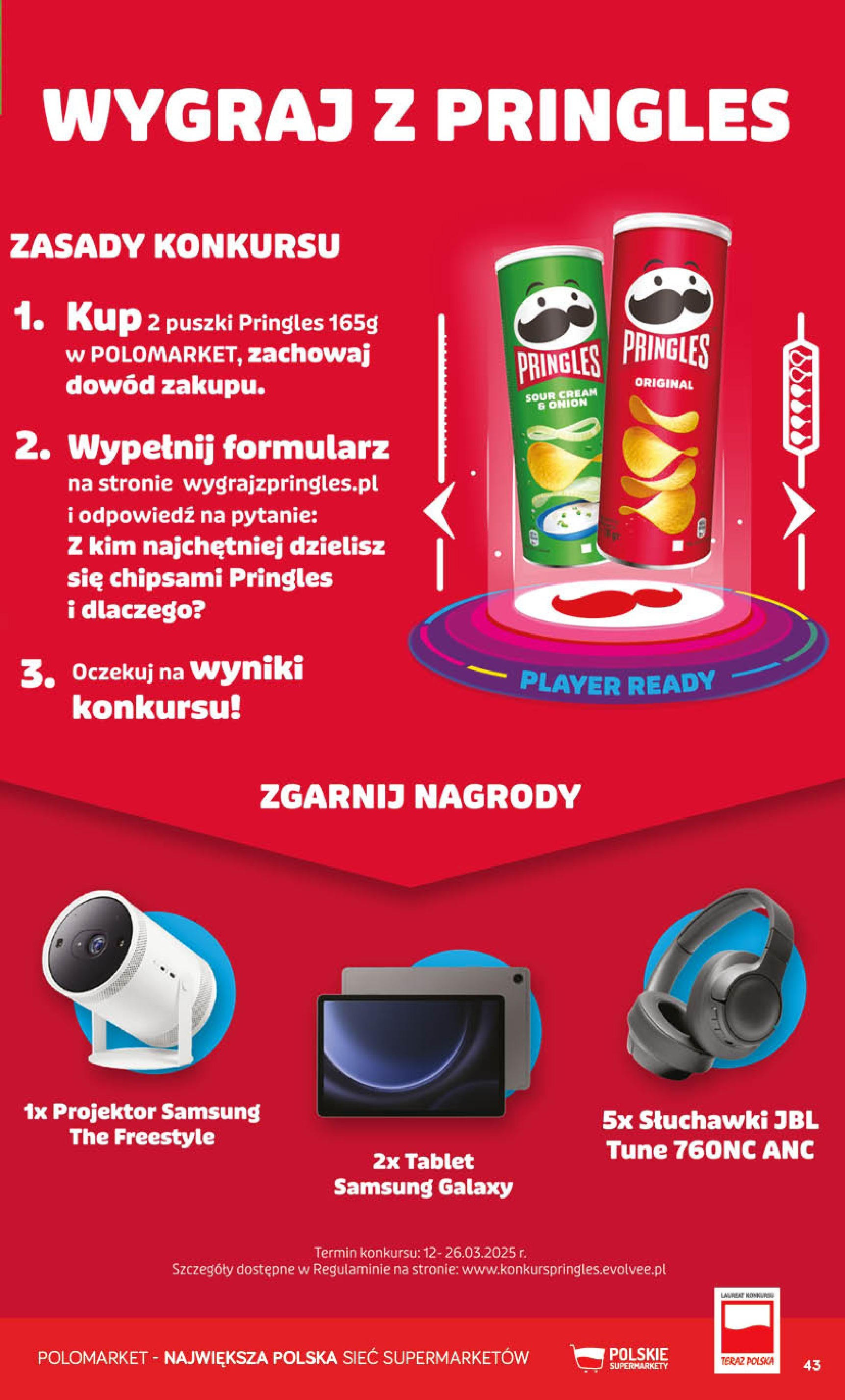 POLOmarket gazetka od jutra (12.03.2025) - Nowa PDF | Strona: 43 | Produkty: Tablet, Słuchawki, Pringles