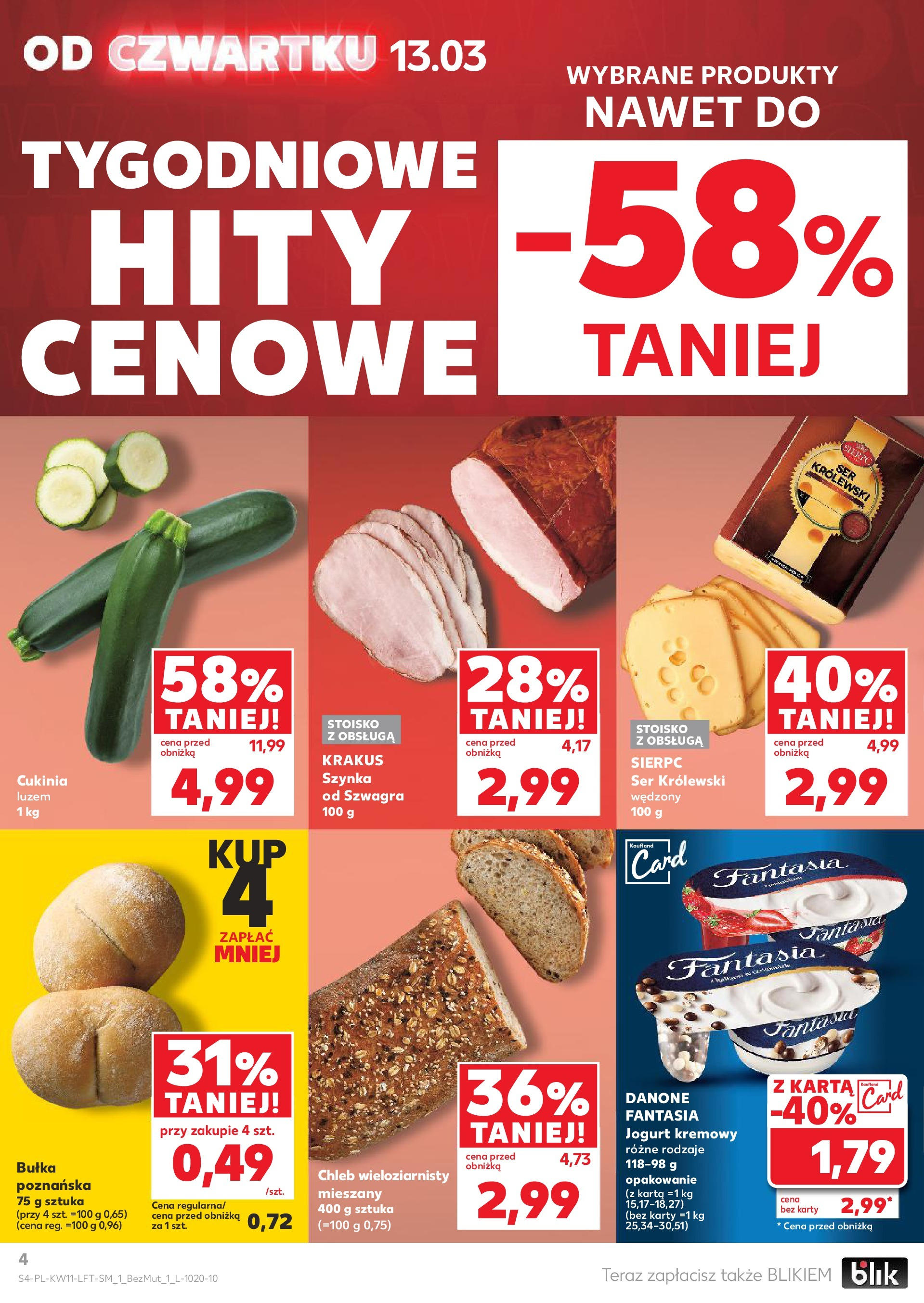 Kaufland gazetka od 13.03.2025 - od jutra PDF | Strona: 4 | Produkty: Karta, Szynka, Cukinia, Chleb wieloziarnisty