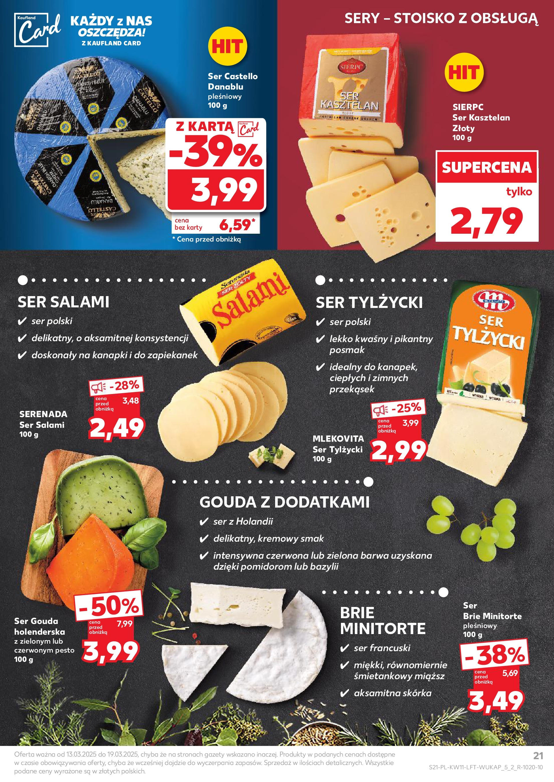 Kaufland gazetka od 13.03.2025 - od jutra PDF | Strona: 21 | Produkty: Karta, Ser, Salami, Ser gouda