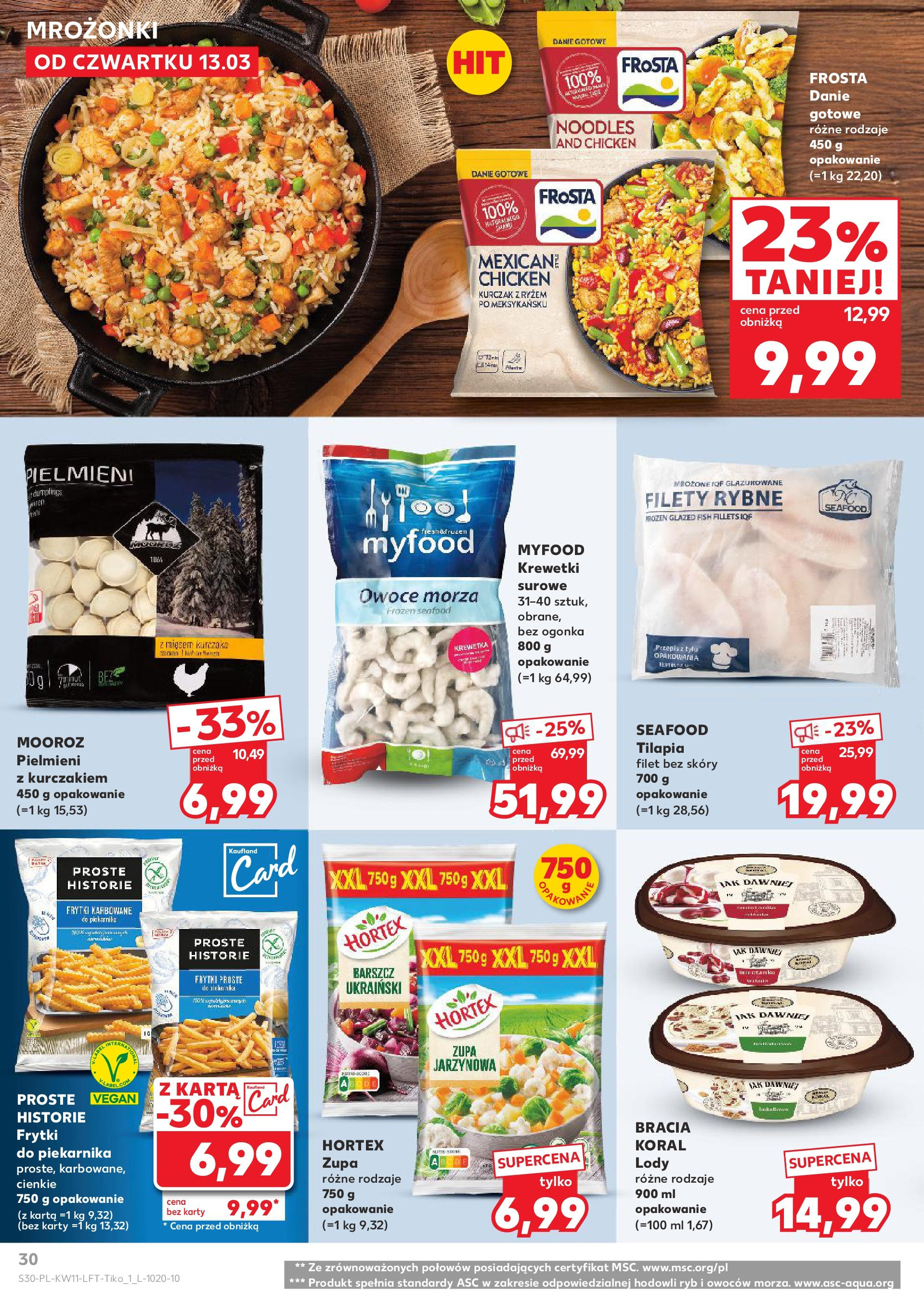 Kaufland gazetka od 13.03.2025 - od jutra PDF | Strona: 30 | Produkty: Barszcz ukraiński, Tilapia, Frytki karbowane, Lody