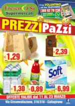 Fresco Si Supermercati Prezzi pazzi - al 23.03.2025