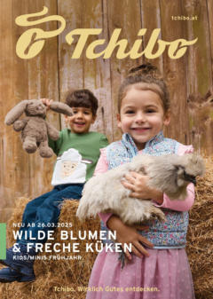Vorschau der Angebote: Tchibo Eduscho Magazin: Wilde Blumen & freche Küken gültig ab 26.03.2025