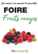 Promocash Fruits rouges - au 15.03.2025