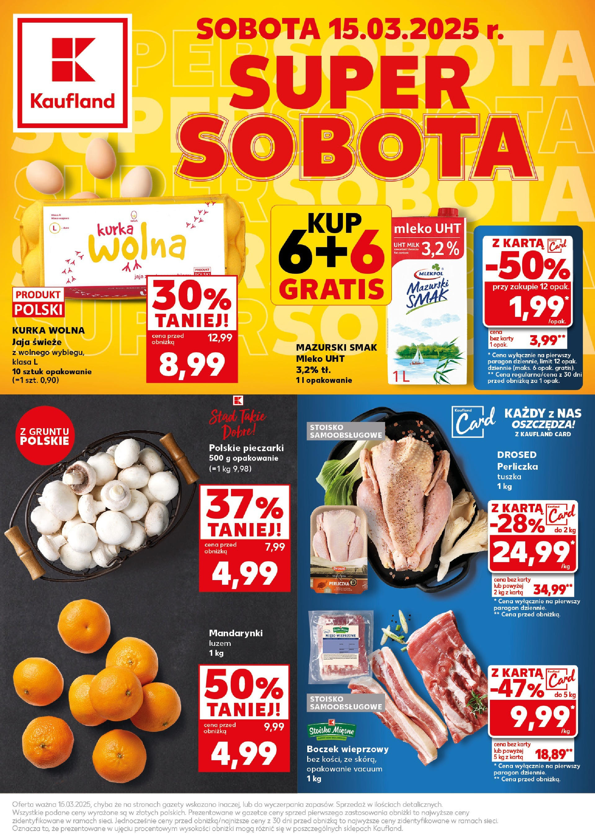 Kaufland gazetka - Super Sobota od 14.03.2025 - od jutra PDF | Strona: 1 | Produkty: Boczek wieprzowy, Mleko, Mandarynki, Perliczka