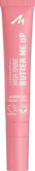 MANHATTAN Cosmetics Lippenbalsam High Shine Butter Me Up 002 Bubble Gum