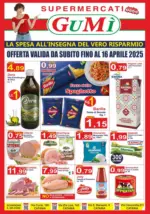 GuM&igrave; Supermercati La spesa all'insegna del vero risparmio - al 16.04.2025