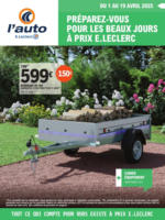 E.Leclerc L'Auto THEMATIQUE EQUIPEMENT - au 19.04.2025