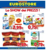 Supermercati Eurostore Lo show dei prezzi ! - al 15.04.2025