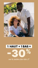 1 Haut + 1 Bas = -30 % sur le moins cher des 2