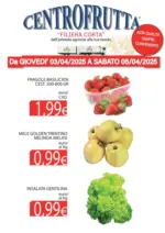 Centro frutta Da GIOVEDI&rsquo; 03/04/2025 A SABATO 05/04/2025 - al 30.04.2025