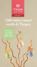 Thun Colleziona i nuovi ovetti di Pasqua! - al 30.04.2025