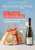 Prezzemolo & Vitale Per Pasqua solo eccellenze! - al 19.04.2025