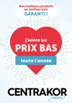 Centrakor Le catalogue prix bas ! - au 17.05.2025