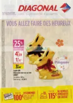 Diagonal Supermarché VOUS ALLEZ FAIRE DES HEUREUX - au 20.04.2025