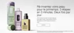 Clinique Ré-inventez votre peau pour le printemps. 3 étapes en 3 minutes. Deux fois par jour. - au 13.04.2025