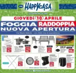 Happy Casa Store Nuova Apertura Foggia - al 04.05.2025