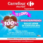 Carrefour Market Superstore La nostra pasqua ti sorprende - al 21.04.2025