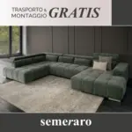 Semeraro Transporto & Montaggio Gratis - al 30.04.2025