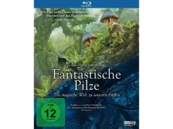 Fantastische Pilze - Die magische Welt zu unseren Füßen [Blu-ray]