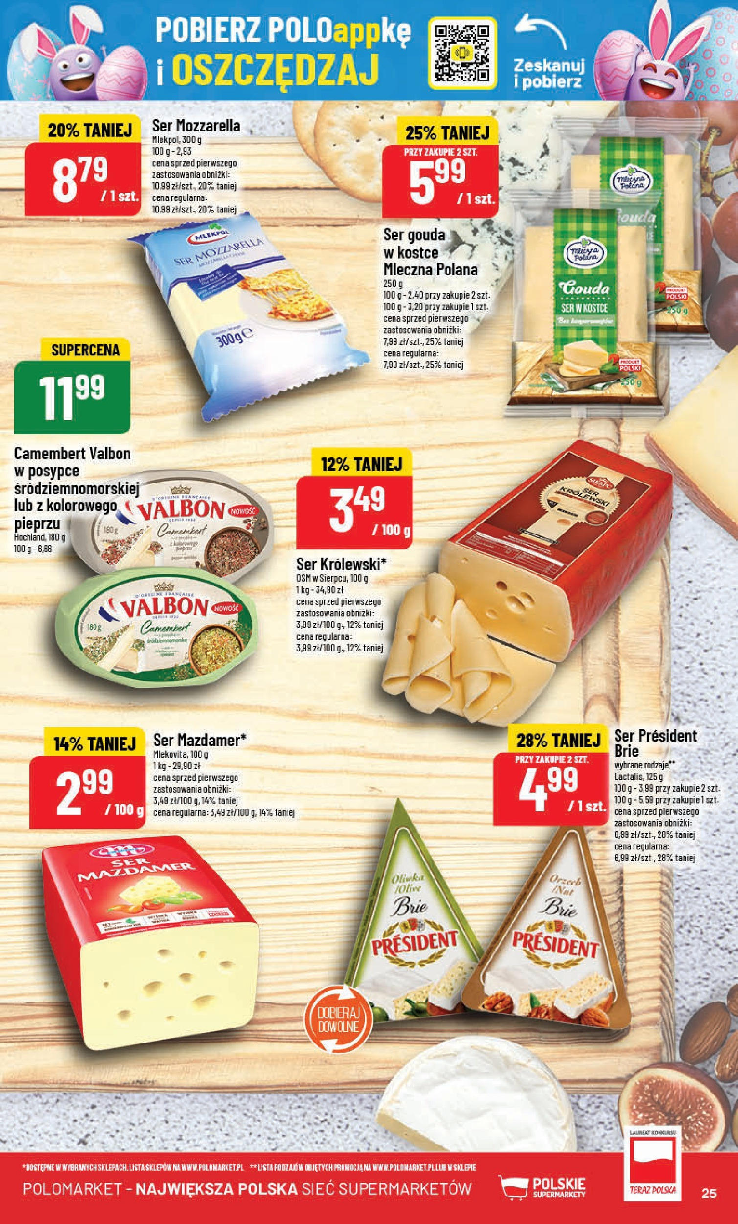 POLOmarket gazetka od jutra (14.04.2025) | Nowa PDF | Strona: 25 | Produkty: Serek, Ser, Jogurt, Cheddar POLOmarket gazetka od jutra (14.04.2025) - Nowa PDF | Strona: 25 | Produkty: Serek, Ser, Jogurt, Cheddar