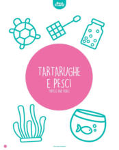 Tartarughe e Pesci