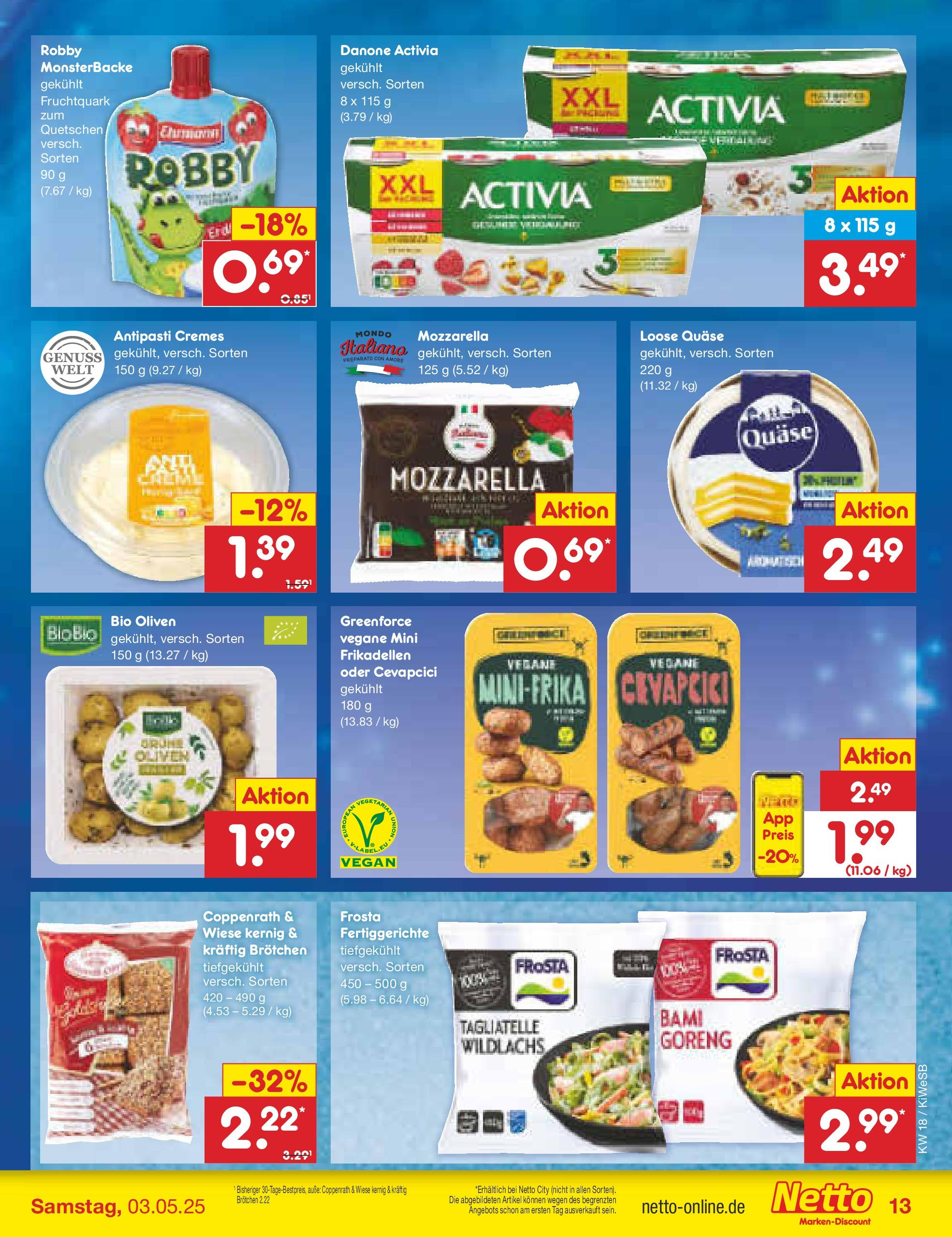 Netto Marken-Discount - Netto: Wochenangebote (ab 27.04.2025) » Angebote | Seite: 13 | Produkte: Activia, Mozzarella, Cevapcici, Fertiggerichte Netto Marken-Discount - Netto: Wochenangebote (ab 27.04.2025) » Angebote | Seite: 13 | Produkte: Activia, Mozzarella, Cevapcici, Fertiggerichte